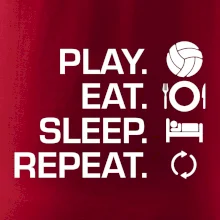 Play Eat Sleep Repeat volejbal Play Eat Sleep Repeat volejbal