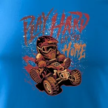 Play Hard or Go Home