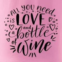 All you need is love and bottle of wine