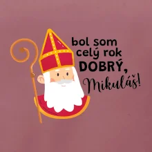 Bol som celý rok dobrý, Mikuláš!
