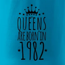 Queens are born in 1982 Queens are born in 1982