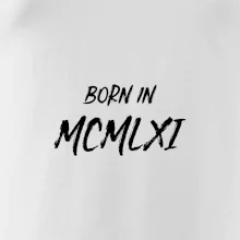 Born in - Rímske číslo 1961