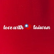 Love with taiwan