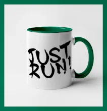 Just run