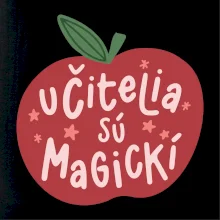 Učitelia sú magickí Učitelia sú magickí