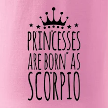 Princesses are as born as Scorpio - Škorpión Princesses are as born as Scorpio - Škorpión