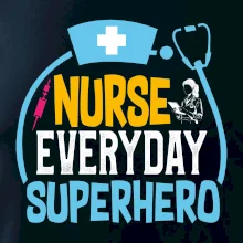 Nurse everyday superhero
