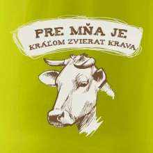 Pre mňa je kráľom zvierat krava