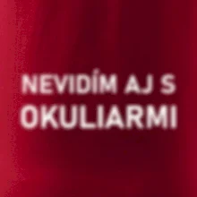 Nevidím aj s okuliarmi