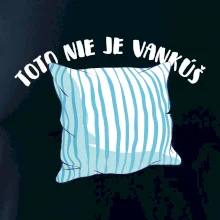 Toto nie je vankúš - modrý