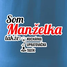 Som manželka takže...