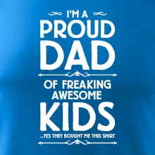 Proud DAD - KIDS