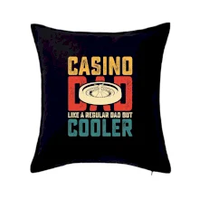 Casino dad like a regular dad but cooler