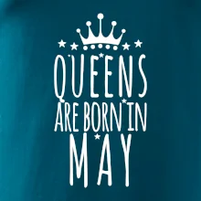 Queens are born in May