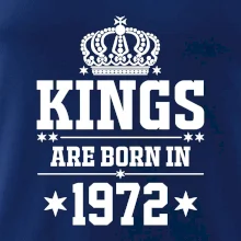 Kings are born in 1972 Kings are born in 1972