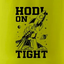 HODL On Tight raketa