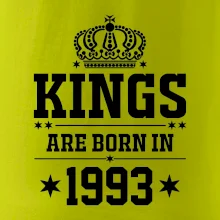 Kings are born in 1993 Kings are born in 1993
