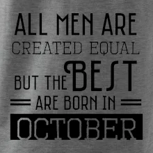 All men are created equal october