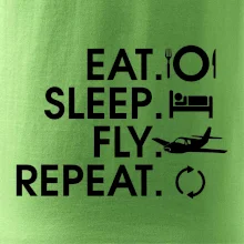Eat sleep fly repeat