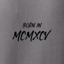 Born in - Rímske číslo 1995