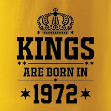 Kings are born in 1972