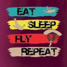 Eat Sleep Fly Repeat Paragliding