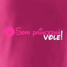 Som princezná Vole! Som princezná Vole!