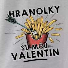 Hranolky sú môj Valentín