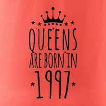Queens are born in 1997