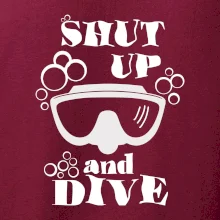 Shut up and dive