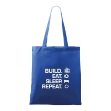 Build eat sleep repeat - tehly Build eat sleep repeat - tehly
