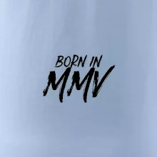 Born in - Rímske číslo 2005