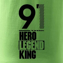 Hero, Legend, King 1991