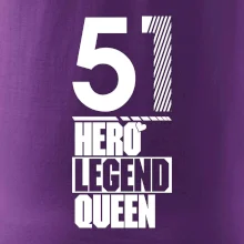Hero, Legend, Queen 1951