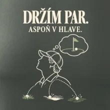 Držím par aspoň v hlave