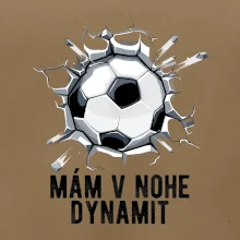 Mám v nohe dynamit