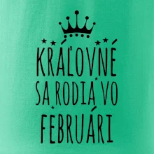 Kráľovné sa rodia vo februári