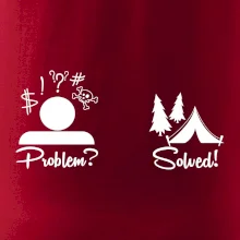 Problem? Solved! - Kempovanie Problem? Solved! - Kempovanie