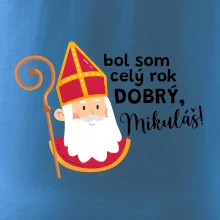 Bol som celý rok dobrý, Mikuláš!