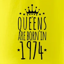 Queens are born in 1974