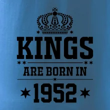 Kings are born in 1952