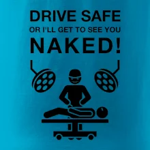 Jazdi bezpečne alebo ťa uvidím nahého (Hana-creative)