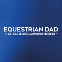 Equestrian dad - mom