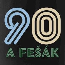 90 a fešák
