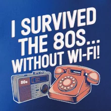 I survived the 80s without WI-FI