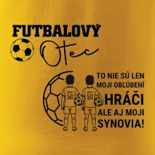 Futbalový otec - Dvaja synovia (vaše meno a číslo)