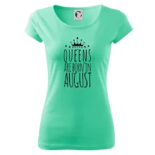 Queens are born in August Queens are born in August