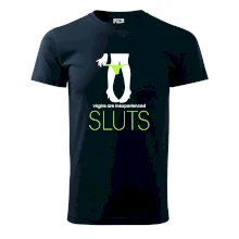 Sluts  virgins are inexperienced