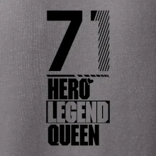Hero, Legend, Queen 1971
