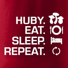 Huby Eat Sleep Repeat Huby Eat Sleep Repeat